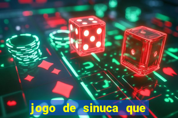 jogo de sinuca que paga dinheiro de verdade